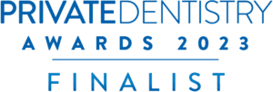 private dentistry awards 2023 finalist